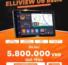 MÀN HÌNH ANDROID ELLIVIEW U6 BASIC