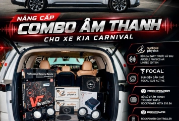 Độ Âm Thanh Audible Physics, Focal & Rockpower Cho Kia Carnival